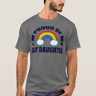T-shirt Je suis fier de ma fille gay