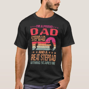 T-shirt Je Suis Fier Papa Stepdad Et Un Grand Stepdad Rien
