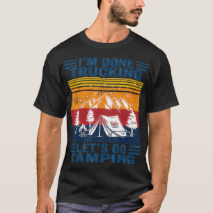 T-shirt Je Suis Fini Camping Lets Aller Camping Cool Retro