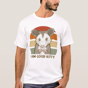 T-shirt Je Suis Good Kitty - Drôle Possum Retro Design
