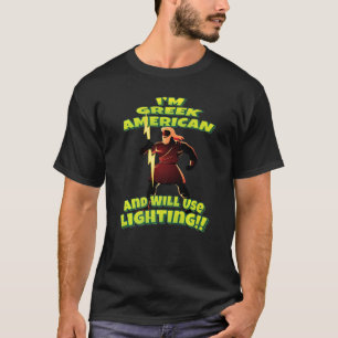 T-shirt Je suis Grec Américain et utiliserai l'éclairage Z