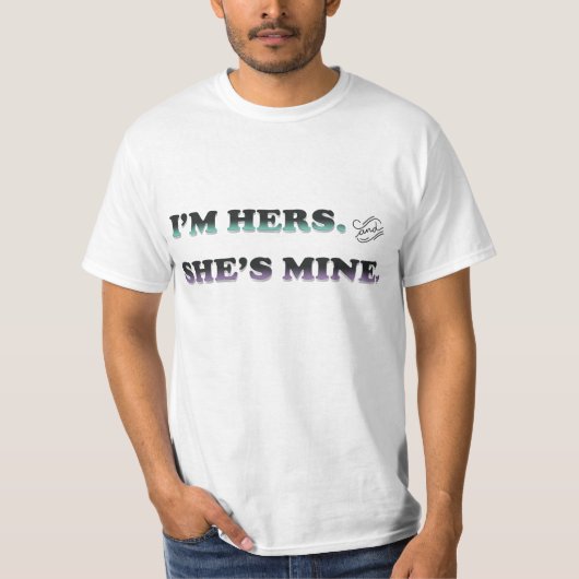 T-shirt Je suis Hers et Elle est mienne (Devant)
