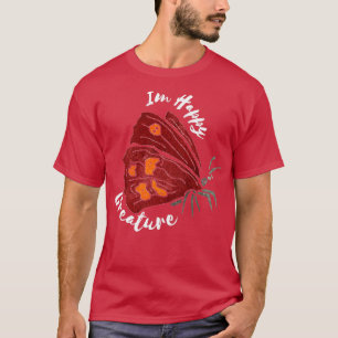 T-shirt Je Suis Heureuse Créature