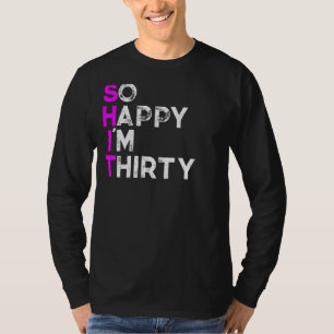 T-shirt Je Suis Heureux Trente 1