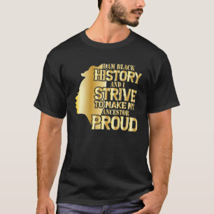 T-shirt Je suis Histoire et j'essaie de rendre mon ancêtre