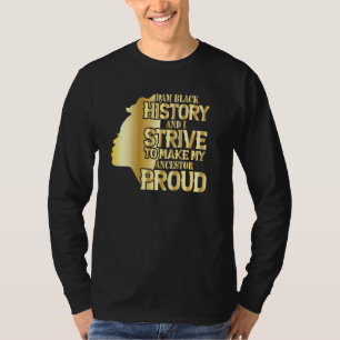 T-shirt Je Suis Histoire Et J'Essaie De Rendre Mon Ancêtre