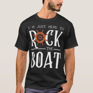 T-SHIRT JE SUIS ICI POUR BOULEVERSER LA BARQUE DRÔLE FAMIL