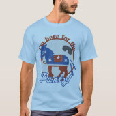 T-shirt Je suis ici pour la fête ! (Devant)