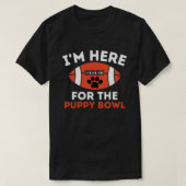 T-shirt Je suis ici pour le chien chiot Bowl Funny (Design devant)