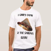 T-shirt Je suis ici pour les saucisses ! ! (Devant)