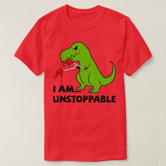 T-shirt Je Suis Inarrêtable T Rex (Design devant)
