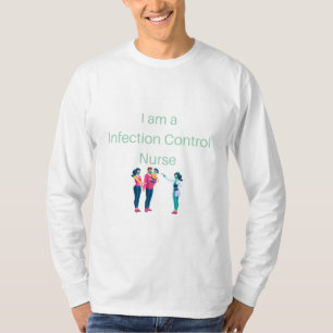 T-shirt Je suis infirmière de prévention des infections -