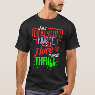 T-shirt Je suis infirmière en dialyse et j'adore les sensa