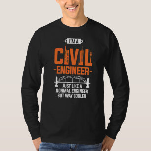 T-shirt Je suis ingénieur civil comme ingénieur normal
