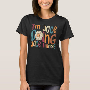 T-shirt Je suis Jace Doing Jace Things Super Retro Jace