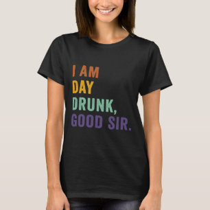 T-shirt Je Suis Jour Drunk Bon Sir Boire Vin Retro Vintage