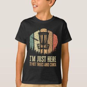 T-shirt Je suis juste ici pour frapper les arbres et maléd