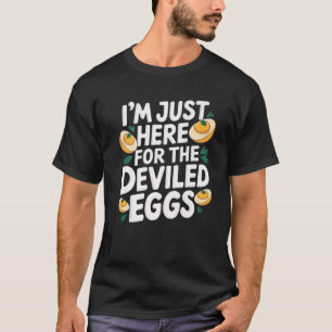 T-shirt Je suis juste ici pour la prime aux oeufs dévilés