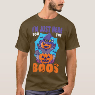 T-shirt Je Suis Juste Ici Pour Le Boos Drôle Citrouille Ha