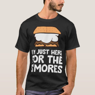 T-shirt Je Suis Juste Ici Pour Le Camping Smores S'Mores