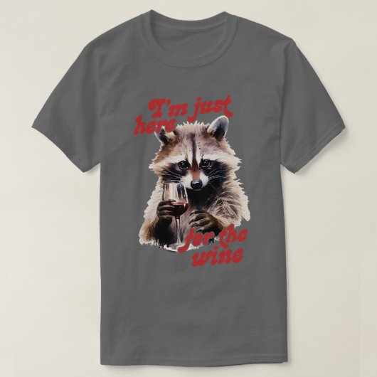 T-shirt Je suis juste ici pour le vin (Design devant)