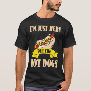 T-shirt Je suis juste ici pour les chiens chauds Franks Sa