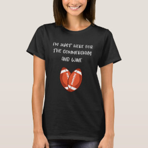 T-shirt Je Suis Juste Ici Pour Les Publicités Et Le Wine F