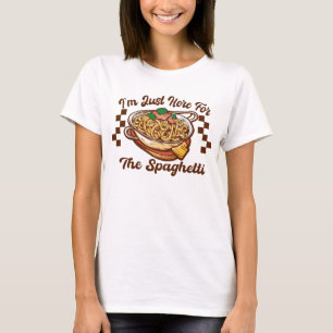 T-shirt Je suis juste ici pour les spaghetti Citation drôl