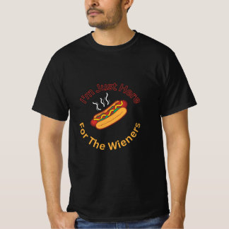 T-shirt Je suis juste ici pour les Wieners l Funny BBQ Tee