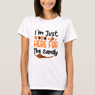 T-shirt Je suis juste ici pour l'Halloween de bonbons