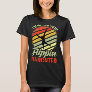 T-shirt Je Suis Juste Ici Pour Ma Flippine Faughn Fitness