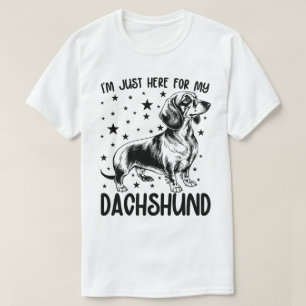 T-shirt Je suis juste ici pour mon Dachshund Dachshund Dac