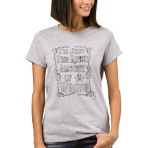 T-shirt 'Je suis juste la bonne quantité de mal'