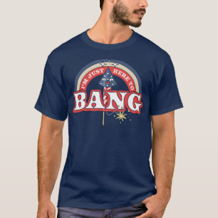 T-shirt Je Suis Juste Là Pour Bang 4 juillet