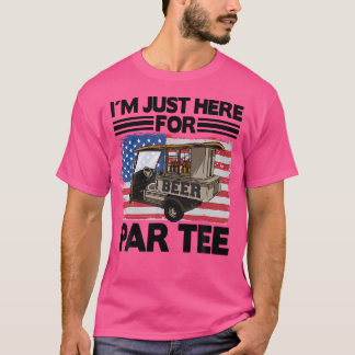 T-shirt JE Suis Juste Là Pour La Bière De La Voiture De Go