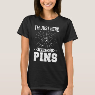 T-shirt Je suis juste là pour la lutte des pins Arm