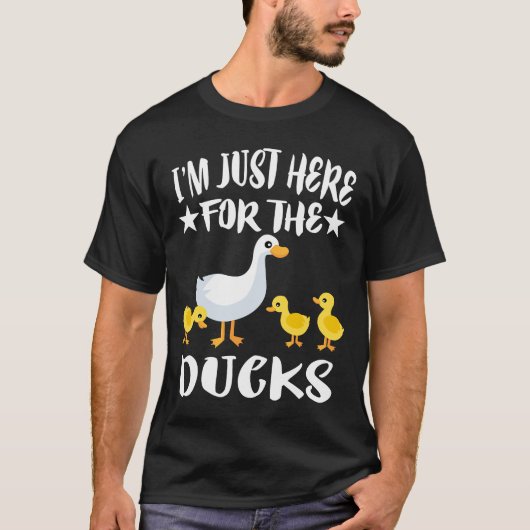 T-shirt Je suis juste là pour le canard (Devant)