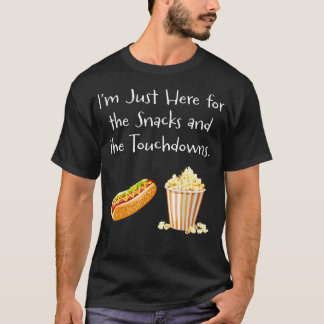 T-shirt Je Suis Juste Là Pour Les Friandises Et Les Touchd