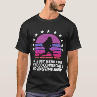 T-shirt Je suis juste là pour les publicités alimentaires