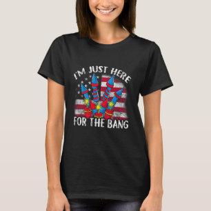 T-shirt Je suis juste là pour l'Humour de feux d'artifice 