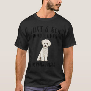 T-shirt Je Suis Juste Un Garçon Qui Aime Bichons Frises Ch