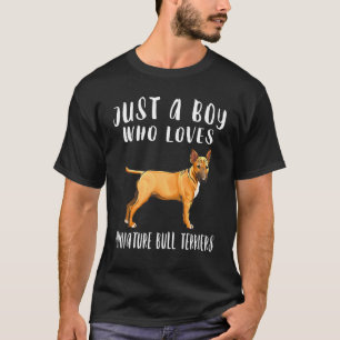 T-shirt Je Suis Juste Un Garçon Qui Aime Les Mini Bull Ter
