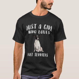 T-shirt Je suis juste une fille qui aime les chiens Rat Te
