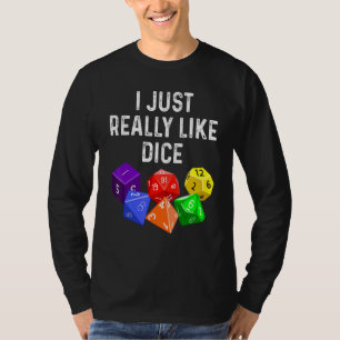T-shirt Je suis juste vraiment amateur de dés Jeu de rôle