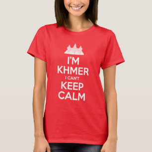 T-shirt Je suis Khmer Je ne peux pas garder le calme