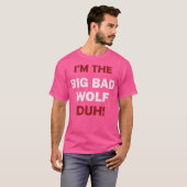 T-shirt Je Suis La Bad Wolf Duh Funny Halloween Party (Devant entier)