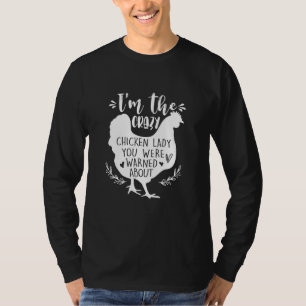T-shirt Je Suis La Dame Poule Folle Contre Laquelle On Vou