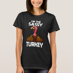 T-shirt Je suis la famille Sassy Turkey Thanksgiving