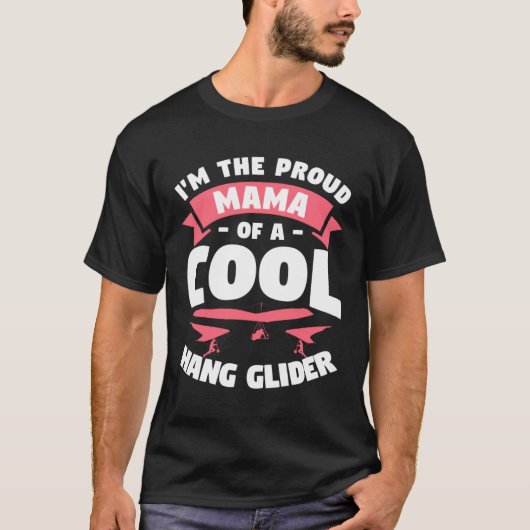 T-shirt Je suis la Fière maman d'un Cool Hang Glider Glidi (Devant)