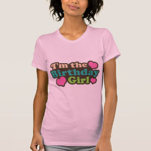 T-shirt Je suis la fille d'anniversaire